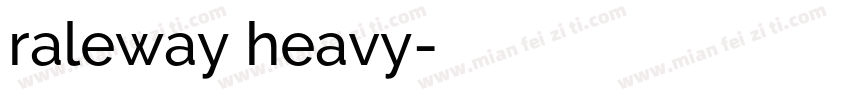 raleway heavy字体转换